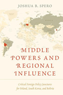 Cover of Middle Powers and Regional Influence by Joshua B. Spero 